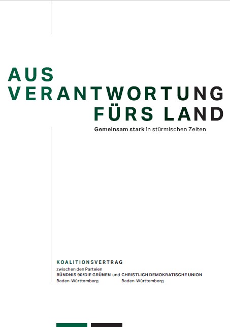 Koalitionsvertrags-Deckblatt. Schrift (in grün-schwarz): Aus Verantwortung fürs Land. Gemeinsam stark in stürmischen Zeiten. Koalitionsvertrag zwischen den Parteien Bündnis 90/Die Grünen Baden-Württemberg und Christlich Demokratische Union Baden-Württemberg. 